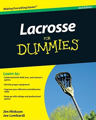 Lacrosse for Dummies - Hinkson, Jim, and Lombardi, Joe