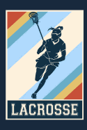 Lacrosse Player Journal: Journal for Lacrosse Players