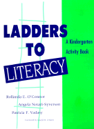 Ladders to Literacy: A Kindergarten Activity Book - O'Connor, Rollanda E, PhD, and Notari-Syverson, Angela, PH.D., and Vadasy, Patricia F, PhD
