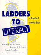 Ladders to Literacy: A Preschool Activity Book - Notari-Syverson, Angela, PH.D., and O'Connor, Rollanda E, PhD, and Vadasy, Patricia F, PhD