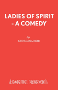 Ladies of Spirit: Play