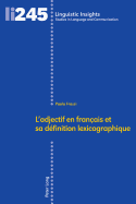 L'Adjectif En Fran?ais Et Sa D?finition Lexicographique