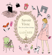 Ladure Savoir Vivre: The Art of Fine Living