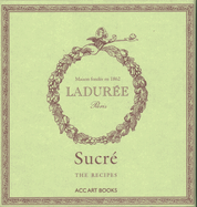 Ladure Sucr: The Recipes