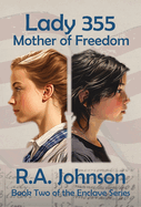 Lady 355: Mother of Freedom