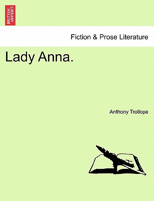 Lady Anna. - Trollope, Anthony