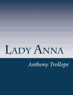 Lady Anna - Anthony Trollope