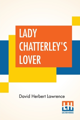 Lady Chatterley's Lover - Lawrence, David Herbert
