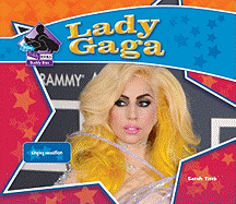 Lady Gaga: Singing Sensation: Singing Sensation