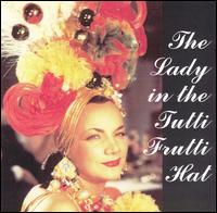 Lady in the Tutti Frutti Hat: Carmen Miranda on Films & Airshots - Carmen Miranda