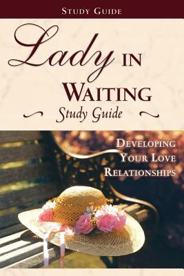 Lady in Waiting Study Guide - Jones/Kendal, and Jones, Debby, and Kendall, Jackie