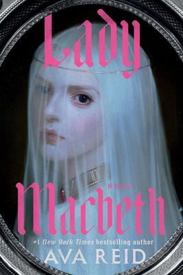 Lady Macbeth - Reid, Ava