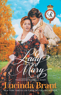 Lady Mary: Un Romanzo Storico Georgiano