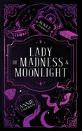 Lady of Madness & Moonlight