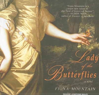 Lady of the Butterflies - Mountain, Fiona, Mrs., and Bailey (Narrator)