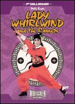 Lady Whirlwind and the Rangers - Hau Cheng