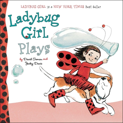 Ladybug Girl Plays - Davis, Jacky
