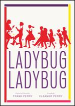 Ladybug, Ladybug - Frank Perry