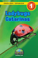 Ladybugs / Catarinas: Bilingual (English / Spanish) (Ingl?s / Espaol) Animals That Make a Difference! (Engaging Readers, Level 1)