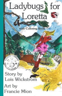 Ladybugs for Loretta with Coloring Book - Wickstrom, Lois