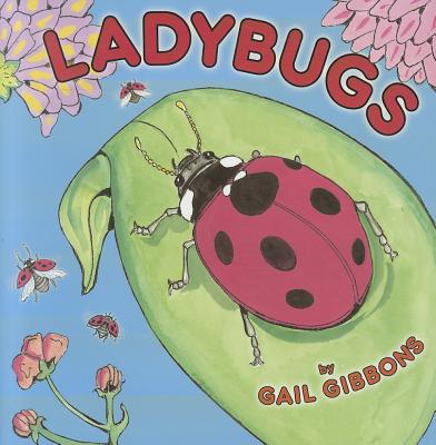 Ladybugs - Gibbons, Gail