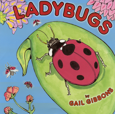 Ladybugs - Gibbons, Gail
