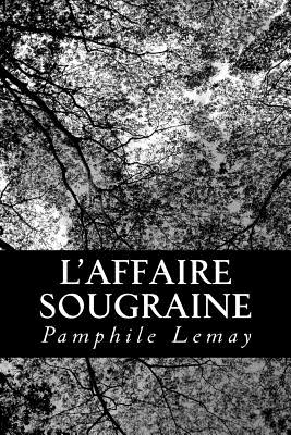 L'affaire Sougraine - Lemay, Pamphile