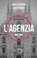 L'Agenzia: Milano