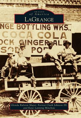 LaGrange - Major, Glenda Ralston, and Johnson III, Forrest Clark, and Minchew, Kaye Lanning