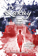 Lakay: A Journey of Struggle, Perseverance, and Hope