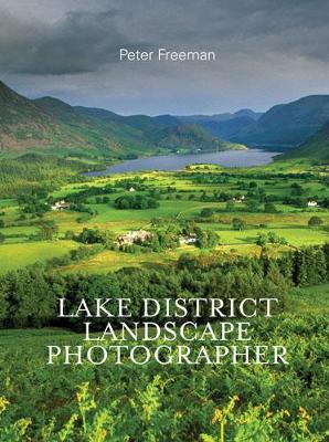 Lake District Landscape Photographer - Freeman, Peter (Photographer)