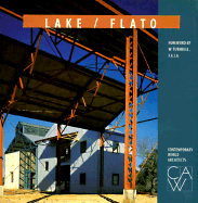 Lake/Flato - Riera Ojeda, Oscar, and Lake Flato, and Josep Lluis Sert Sofia Cheviakoff (Editor)
