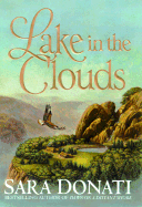 Lake in the Clouds - Donati, Sara