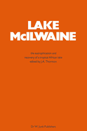 Lake McIlwaine: The Eutrophication and Recovery of a Tropical African Man-Made Lake