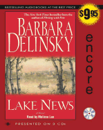 Lake News - Delinsky, Barbara, and Leo, Melissa (Read by)