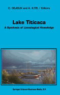 Lake Titicaca: A Synthesis of Limnological Knowledge