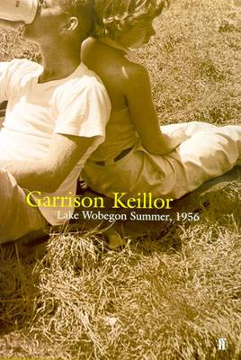 Lake Wobegon Summer 1956 - Keillor, Garrison