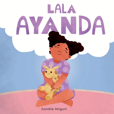 Lala Ayanda - Mnguni, Zandile