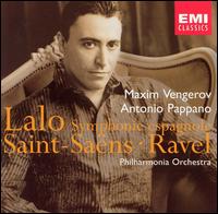 Lalo: Symphonie espagnole; Saint-Sans, Ravel - Maxim Vengerov (violin); Philharmonia Orchestra; Antonio Pappano (conductor)