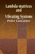 Lambda-matrices and vibrating systems.