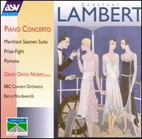 Lambert: Piano Concerto - David Owen Norris (piano); BBC Concert Orchestra; Barry Wordsworth (conductor)