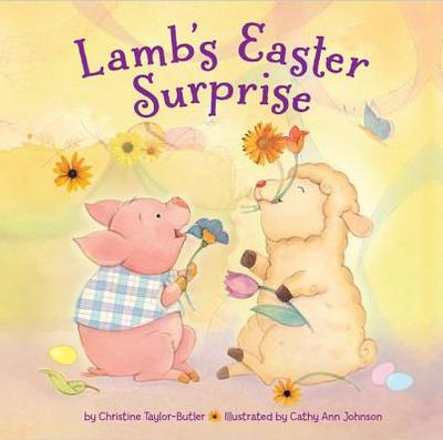 Lamb's Easter Surprise - Taylor-Butler, Christine
