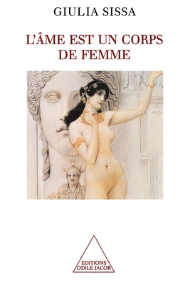 L'Ame Est Un Corps de Femme - Sissa, Giulia