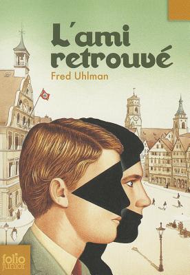 L'Ami Retrouve - Uhlman, Fred