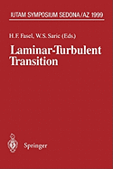 Laminar-Turbulent Transition: IUTAM Symposium, Sedona/AZ September 13 - 17, 1999