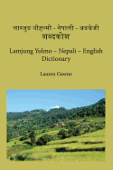 Lamjung Yolmo Nepali-English Dictionary