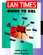 LAN Times Guide to SQL - Groff, James, and Weinberg, Paul N