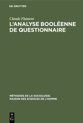 L'analyse boolenne de questionnaire - Flament, Claude