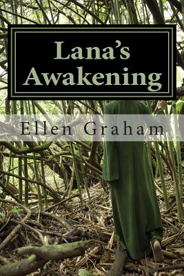 Lana's Awakening - Graham, Ellen