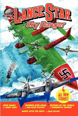 Lance Star - Sky Ranger Vol III - Nash, Bobby, and Johnson, Bernadette, and Plexico, Van Allen